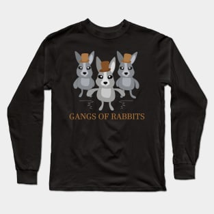 Gangs Of Rabbits Long Sleeve T-Shirt